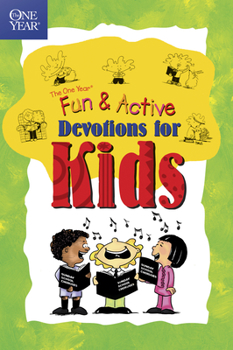 Paperback The One Year Book of Fun and Active Devotions for Kids Book