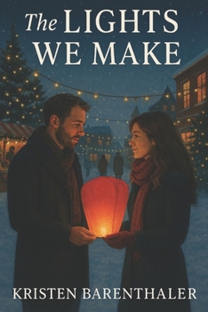 Paperback The Lights We Make Book
