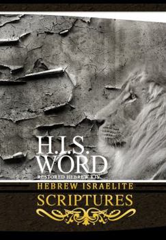 Paperback H.I.S. Word Hebrew Israelite Scriptures Book