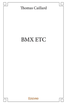 Paperback BMX Etc [French] Book