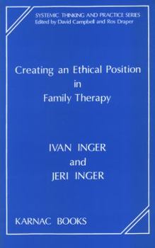 Paperback Creating an Ethical Position in Family Therapy Book