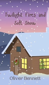 Hardcover Twilight Fires and Soft Snow Book
