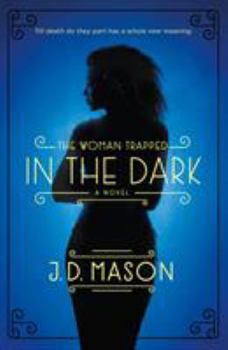 The Woman Trapped in the Dark - Book #3 of the Blink, Texas