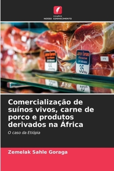 Comercialização de suínos vivos, carne de porco e produtos derivados na África