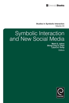 Hardcover Symbolic Interaction and New Social Media Book