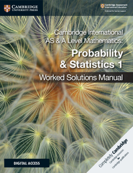 Paperback Cambridge International as & a Level Mathematics Probability & Statistics 1 Worked Solutions Manual with Digital Access Book