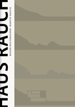 Hardcover Haus Rauch / The Rauch House: Ein Modell Moderner Lehmarchitektur / A Model of Advanced Clay Architecture [German] Book