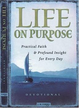 Hardcover Life on Purpose Devotional: Practical Faith and Profound Insight for Every Day Book