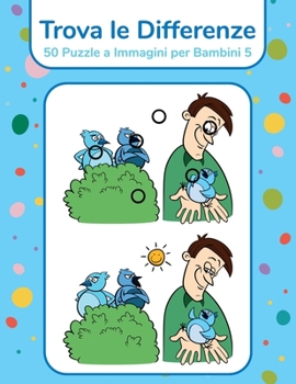 Paperback Trova le Differenze - 50 Puzzle a Immagini per Bambini 5 [Italian] Book