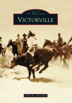 Victorville - Book  of the Images of America: California