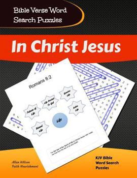 Paperback In Christ Jesus: Bible Verse Word Search Puzzle Book