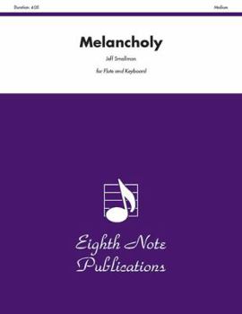 Paperback Melancholy: Medium: For Flute and Keyboard Book