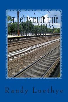 Paperback St. Louis Blue Line Train Business Directory Book