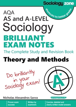 AQA Sociology BRILLIANT EXAM NOTES: Theory and Methods: A-level: Theory and Methods: A-level