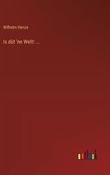 Hardcover Is düt 'ne Welt! ... [German] Book