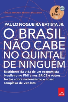 Paperback O Brasil não cabe no quintal de ninguém - Edição ampliada, revista e a atualizada [Portuguese] Book