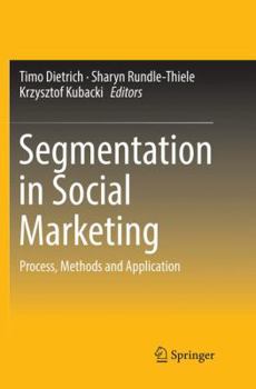 Paperback Segmentation in Social Marketing: Process, Methods and Application Book