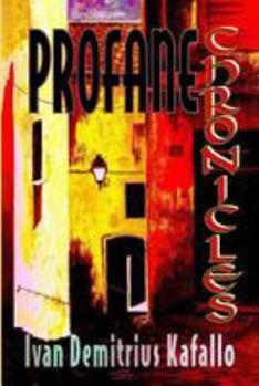 Paperback Profane Chronicles Book