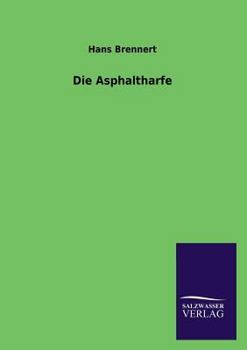 Paperback Die Asphaltharfe [German] Book