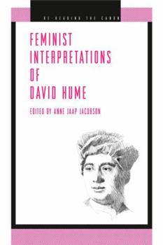 Feminist Interpretations of David Hume (Re-Reading the Canon) - Book  of the Re-Reading the Canon