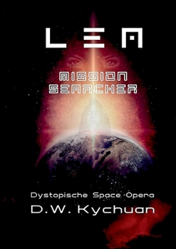 Paperback L E A mission searcher: Dystopische Space Opera [German] Book