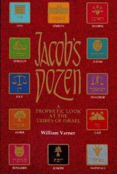 Paperback Jacob's Dozen: A Prophetic Look at the Tribes of Israel Book