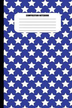 Paperback Composition Notebook: White Stars on Blue Background (100 Pages, College Ruled) Book