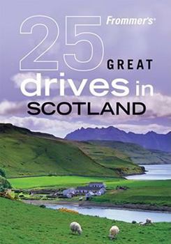 Paperback Frommer's 25 Great Drives in Scotland Book