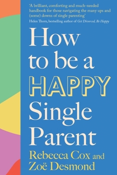 Paperback Piatkus Books How to Be a Happy Single Parent. Book