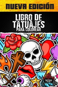 Paperback Libro De Tatuajes Para Colorear: Tatuajes Paginas Para Colorear [Spanish] Book