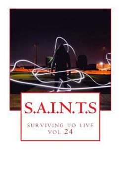 Paperback S.A.I.N.T.S: surviving to live Book