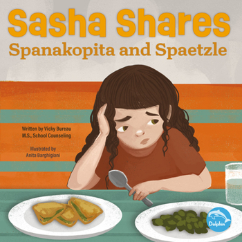 Paperback Sasha Shares Spanakopita and Spaetzle Book