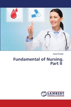 Paperback Fundamental of Nursing. Part II Book