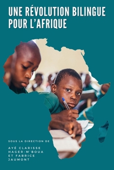 Paperback Une révolution bilingue pour l'Afrique [French] Book
