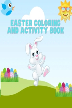 Paperback Easter Coloring And Activity Book: For Kids Book