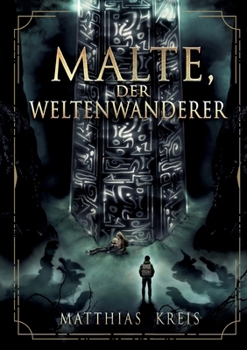 Paperback Malte, der Weltenwanderer [German] Book