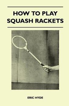 Paperback How to Play Squash Rackets Book