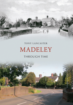 Paperback Madeley Through Time Book