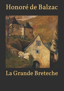 La Grande Bretèche - Book #16 of the La Comédie Humaine