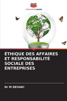 Paperback Éthique Des Affaires Et Responsabilité Sociale Des Entreprises [French] Book