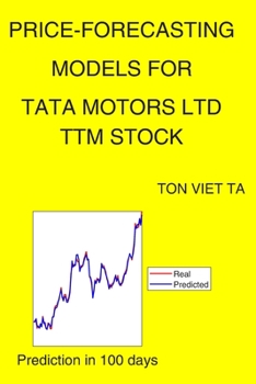 Paperback Price-Forecasting Models for Tata Motors Ltd TTM Stock Book