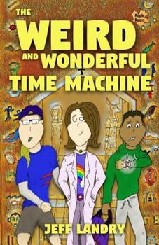 Paperback The Weird and Wonderful Time Machine Book