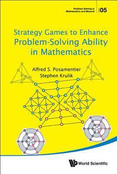 Paperback Strategy Games to Enhance Problem-Solving Ability in Mathematics Book