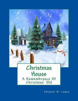 Paperback Christmas House: A Remembrance Of Christmas' Old Book
