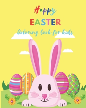 Paperback Happy Easter: Easter Coloring Books for Kids-Egg Basket Stuffer Book