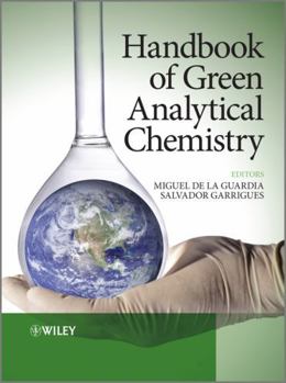 Hardcover Handbook of Green Analytical Chemistry Book