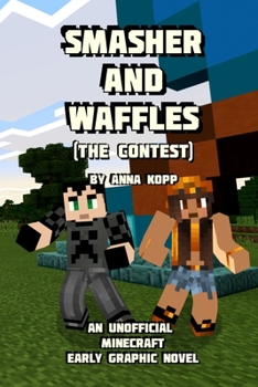 Paperback Smasher and Waffles: The Contest Book