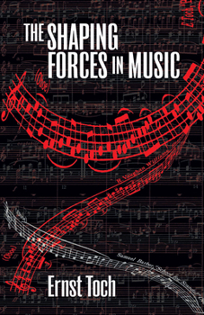 Paperback The Shaping Forces in Music Book