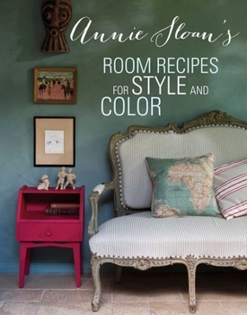 Hardcover Annie Sloan's Room Recipes for Style and Color Book