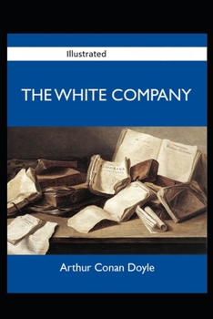 Paperback The White Company Illustrated Book